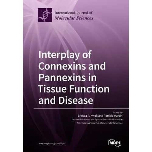 Interplay of Connexins and Pannexins in Tissue Function and Disease - Paperback