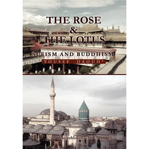 The Rose and the Lotus - Hardcover