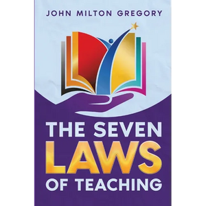 The Seven Laws of Teaching - Paperback