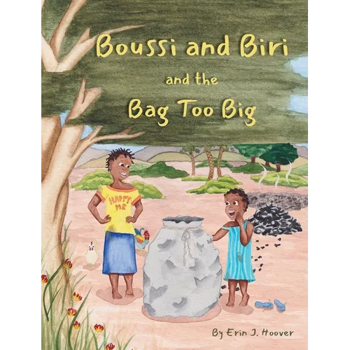 Boussi and Biri and the Bag Too Big - Hardcover