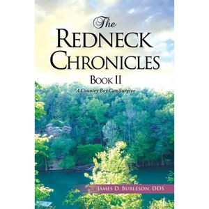 The Redneck Chronicles Book II - Paperback