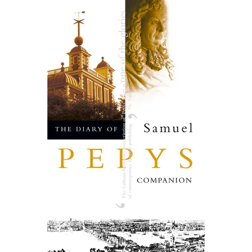 The Diary of Samuel Pepys: Volume X - Companion - Paperback