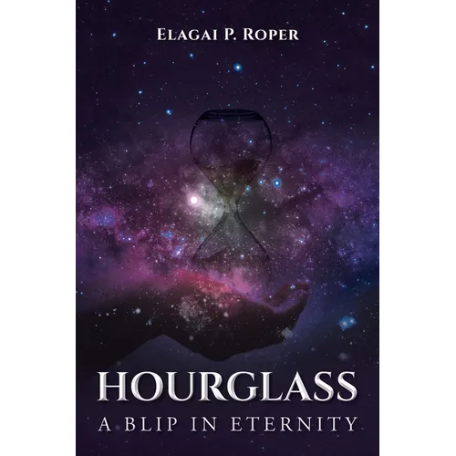 Hourglass: A Blip in Eternity - Paperback