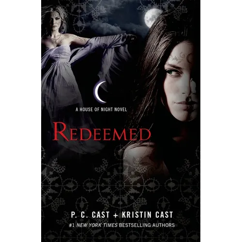 Redeemed: A House of Night Novel - Hardcover