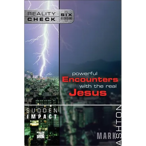 Sudden Impact: Powerful Encounters with the Real Jesus - Paperback