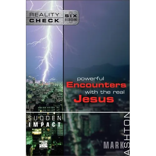Sudden Impact: Powerful Encounters with the Real Jesus - Paperback