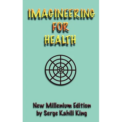 Imagineering For Health - Paperback