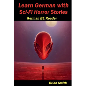Learn German with Sci-Fi Horror Stories - Paperback