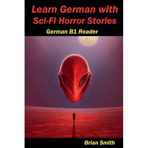 Learn German with Sci-Fi Horror Stories - Paperback