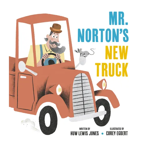 Mister Norton's New Truck - Hardcover