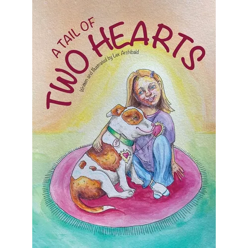 A Tail of Two Hearts - Hardcover