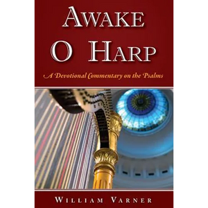 Awake O Harp: A Devotional Commentary on the Psalms - Paperback