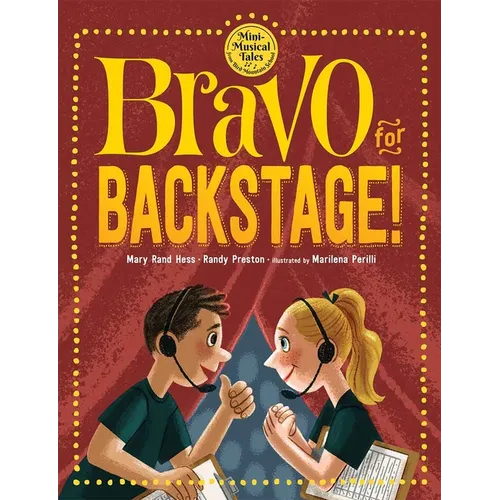 Bravo for Backstage! - Hardcover
