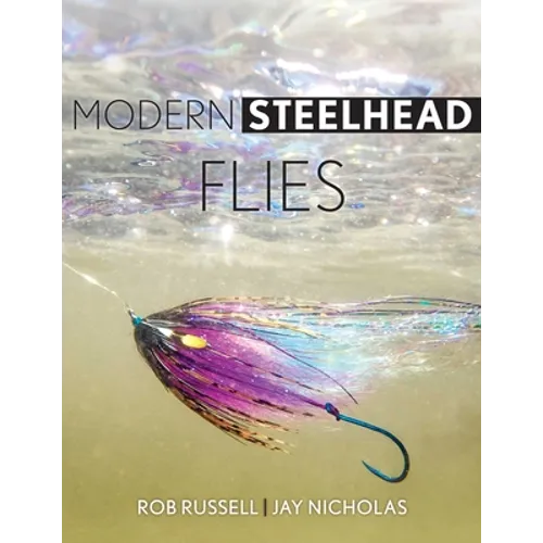 Modern Steelhead Flies - Hardcover