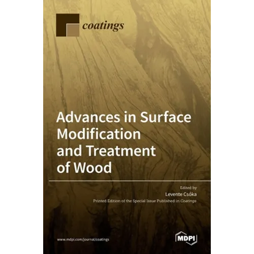 Advances in Surface Modification and Treatment of Wood - Hardcover
