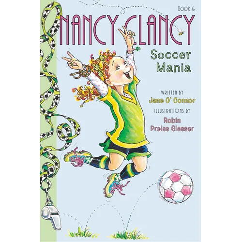 Fancy Nancy: Nancy Clancy, Soccer Mania - Paperback