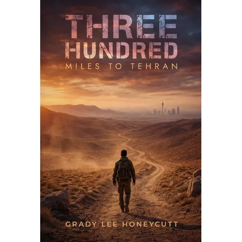 Three Hundred Miles to Tehran - Paperback
