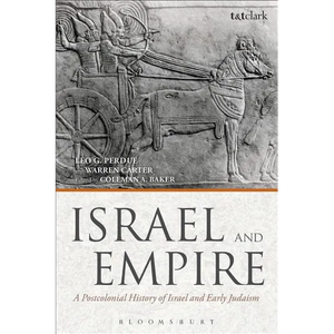 Israel and Empire: A Postcolonial History of Israel and Early Judaism - Paperback