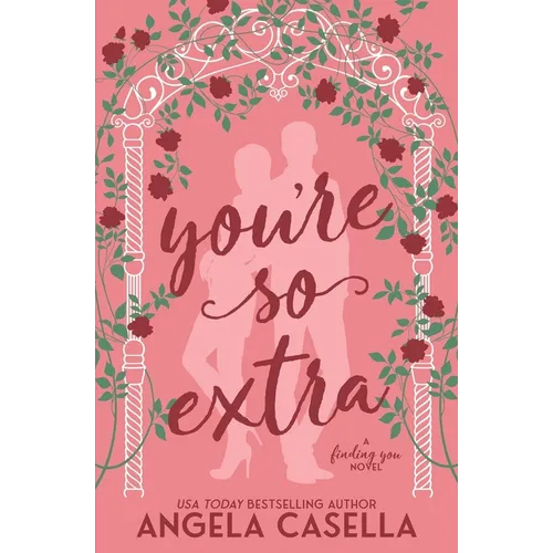 You're so Extra - Paperback