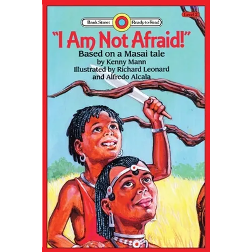 "I Am Not Afraid!": Level 2 - Paperback