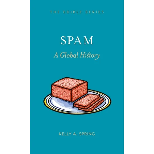 Spam: A Global History - Hardcover