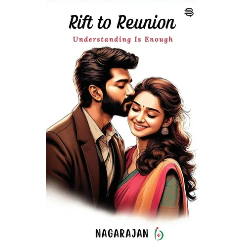 Rift to Reunion: Understanding Is Enough - Paperback