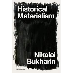 Historical Materialism: A System of Sociology - Paperback