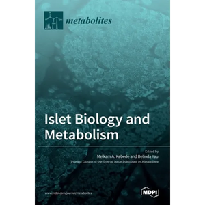 Islet Biology and Metabolism - Hardcover