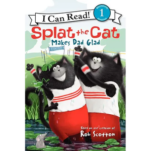 Splat the Cat Makes Dad Glad - Hardcover