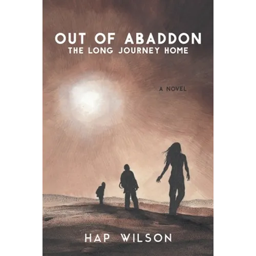 Out of Abaddon: The Long Journey Home - Paperback