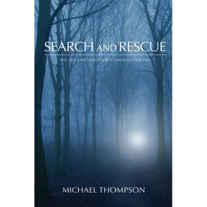 Search and Rescue: The Life and Love That is Looking For You - Paperback