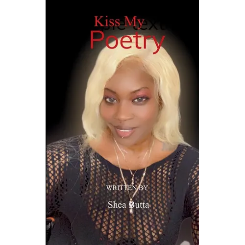 Kiss My Poetry - Paperback