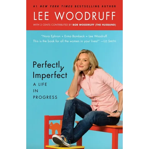 Perfectly Imperfect: A Life in Progress - Paperback