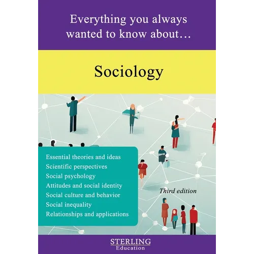 Sociology: Everything You Always Wanted to Know About... - Paperback
