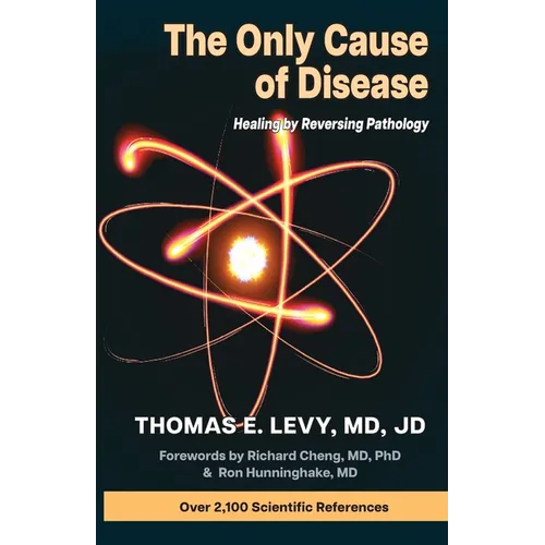 The Only Cause of Disease - Paperback