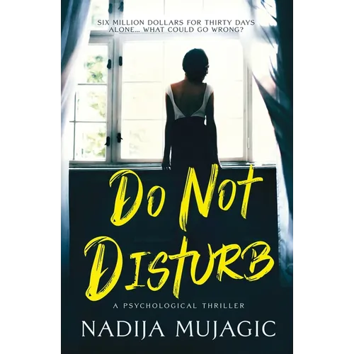 Do Not Disturb: A Psychological Thriller - Paperback