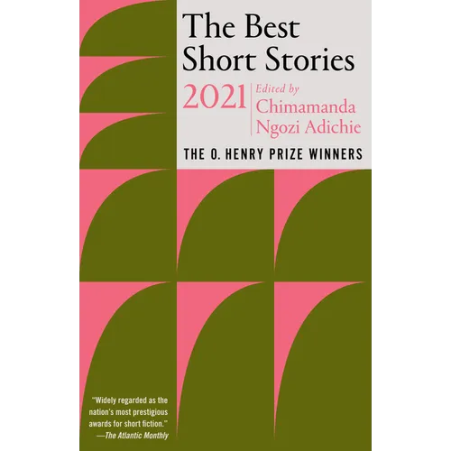 The Best Short Stories 2021: The O. Henry Prize Winners - Paperback