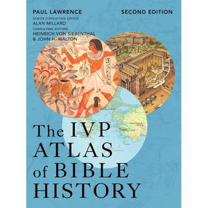 The IVP Atlas of Bible History - Hardcover
