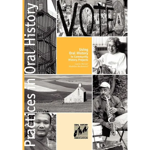 Using Oral History in Community History Projects - Paperback