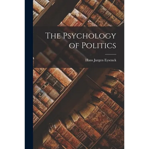 The Psychology of Politics - Paperback