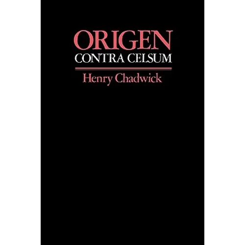 Origen: Contra Celsum - Paperback