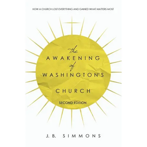 The Awakening of Washington's Church (Second Edition) - Paperback