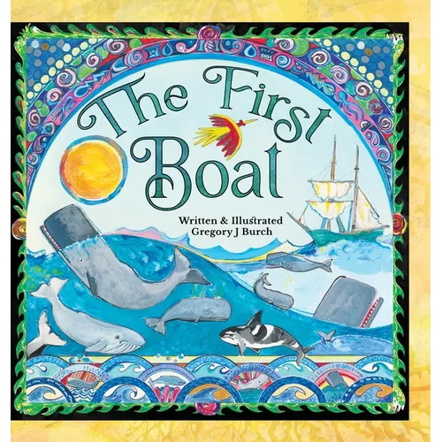 The First Boat - Hardcover