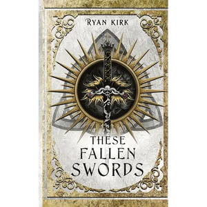 These Fallen Swords - Paperback