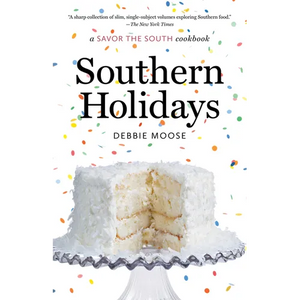Southern Holidays: A Savor the South Cookbook - Paperback