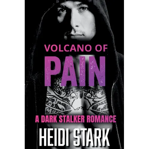 Volcano of Pain: A Dark Stalker Romance - Paperback