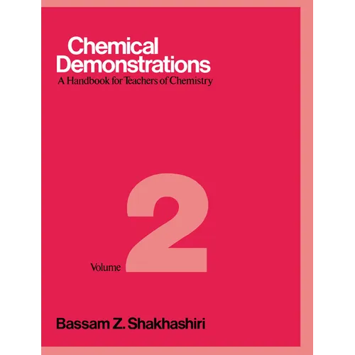 Chemical Demonstrations, Volume 2: A Handbook for Teachers of Chemistry - Hardcover