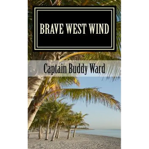 Brave West Wind - Paperback