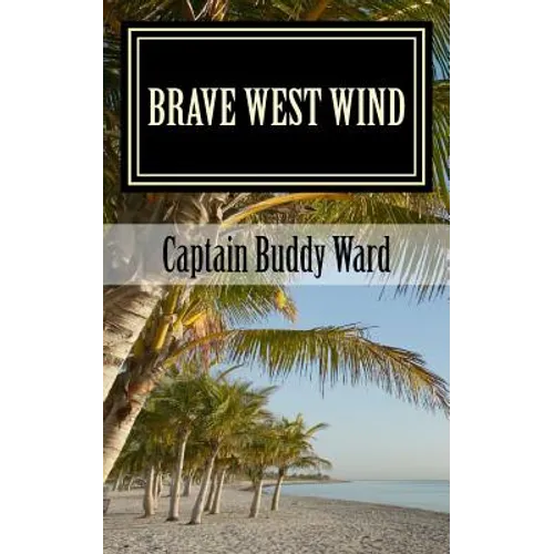 Brave West Wind - Paperback