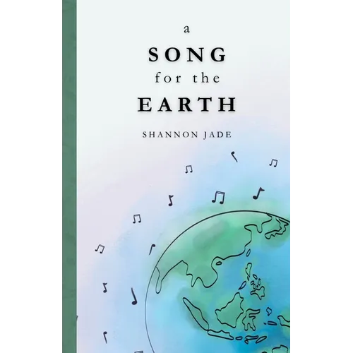 A Song for the Earth - Paperback